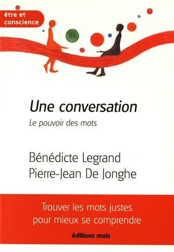 Une conversation - Le pouvoir des mots